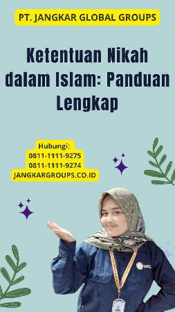 Ketentuan Nikah dalam Islam: Panduan Lengkap