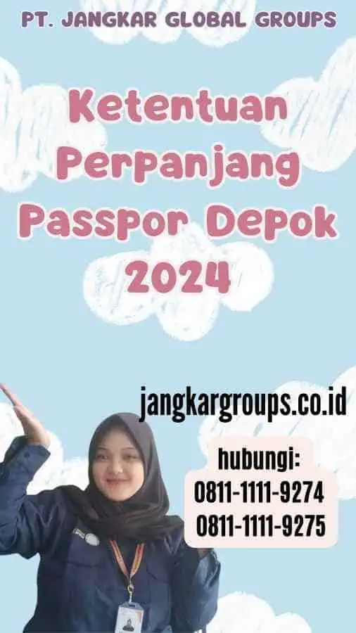 Ketentuan Perpanjang Passpor Depok 2024