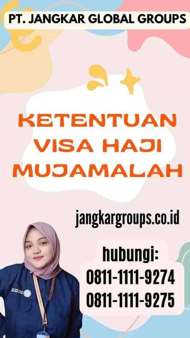 Ketentuan Visa Haji Mujamalah