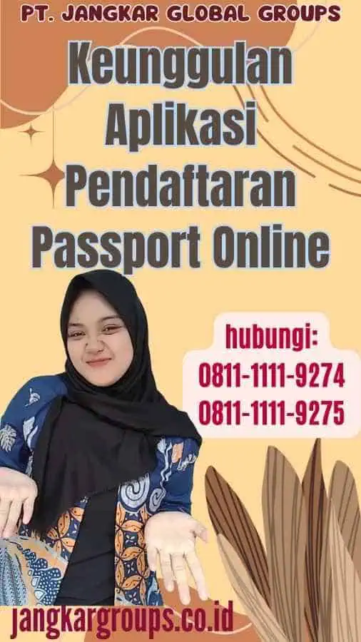 Keunggulan Aplikasi Pendaftaran Passport Online