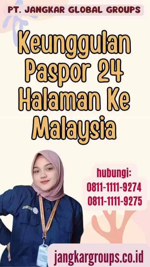 Keunggulan Paspor 24 Halaman Ke Malaysia