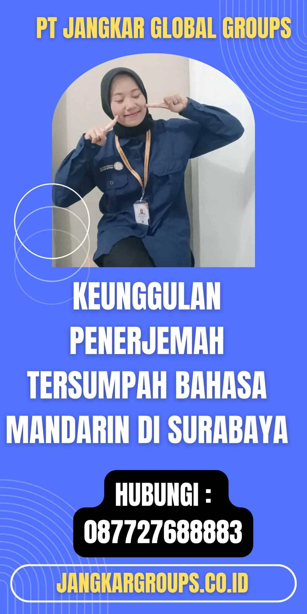 Keunggulan Penerjemah Tersumpah Bahasa Mandarin Di Surabaya