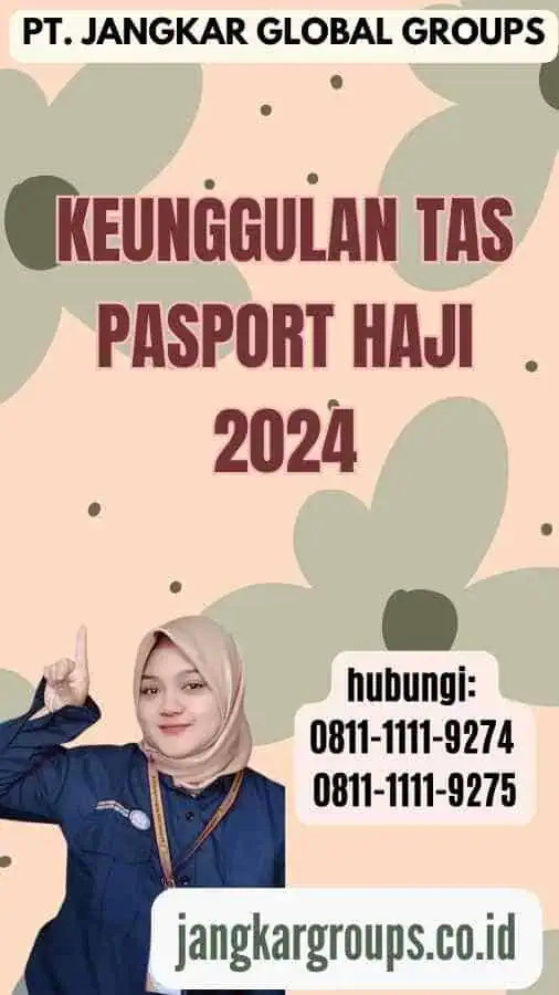 Keunggulan Tas Pasport Haji 2024