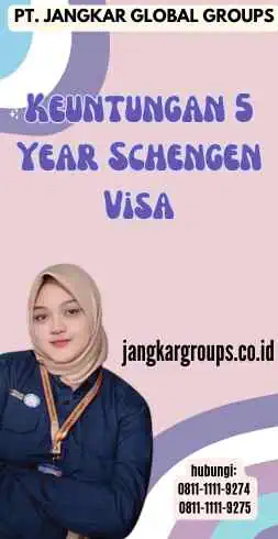 Keuntungan 5 Year Schengen Visa