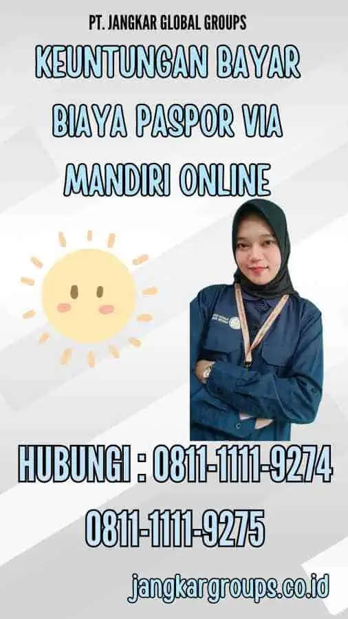 Keuntungan Bayar Biaya Paspor Via Mandiri Online