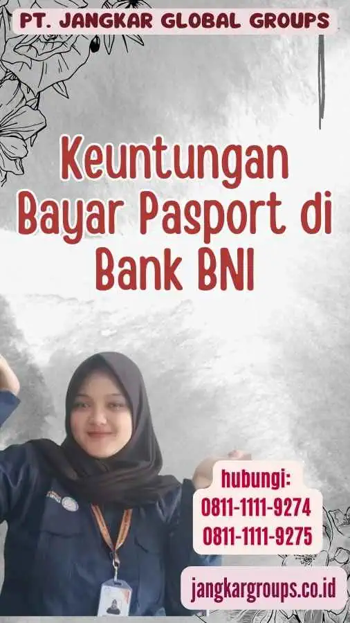 Keuntungan Bayar Pasport di Bank BNI