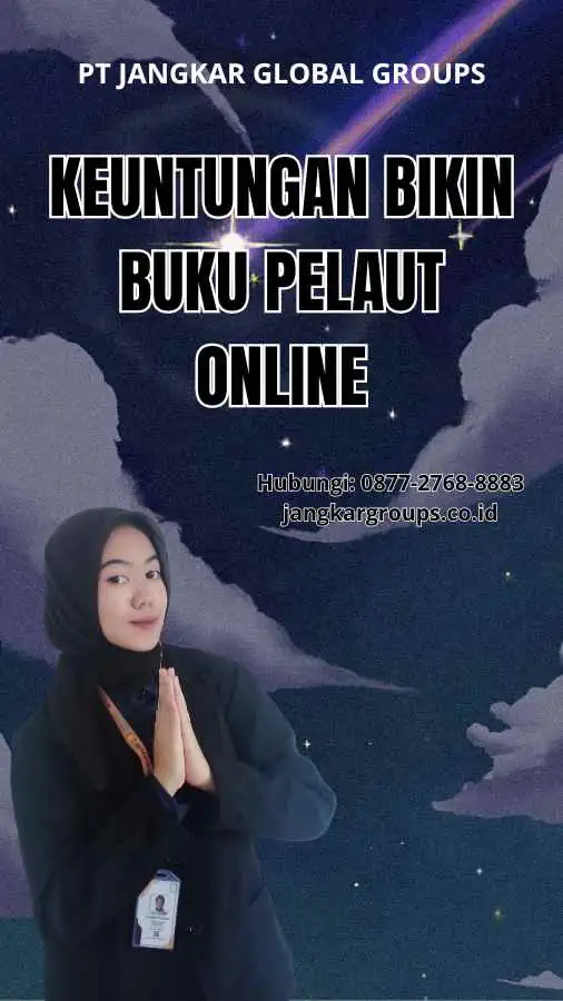 Keuntungan Bikin Buku Pelaut Online