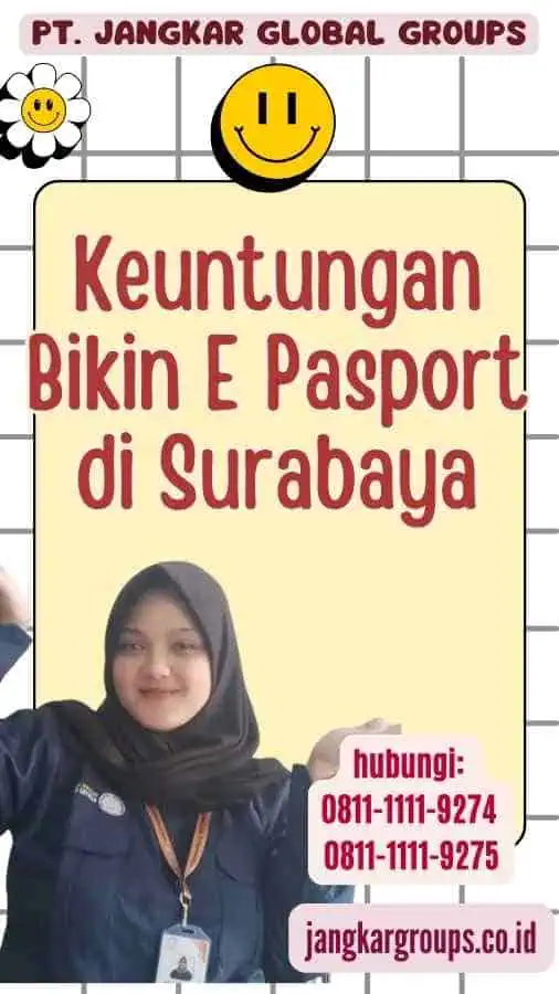 Keuntungan Bikin E Pasport di Surabaya