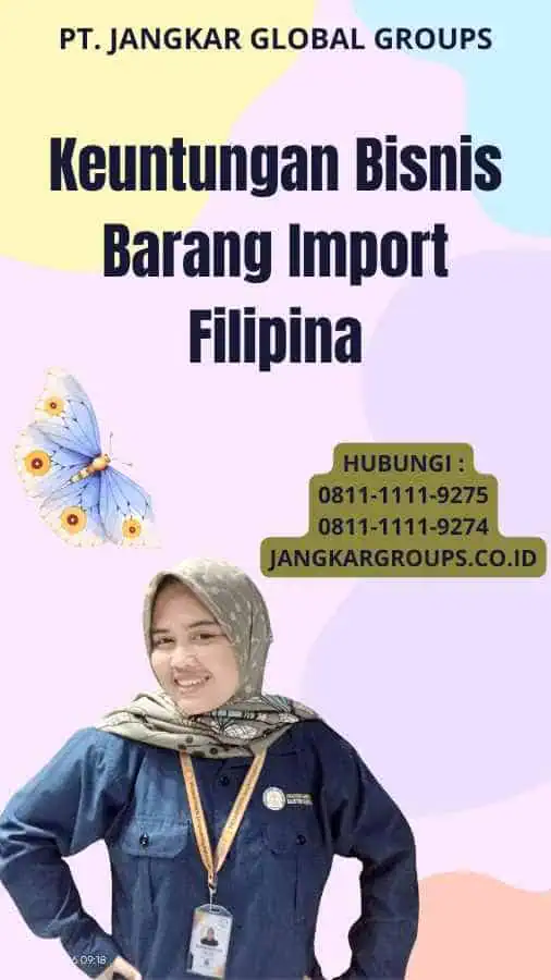 Keuntungan Bisnis Barang Import Filipina