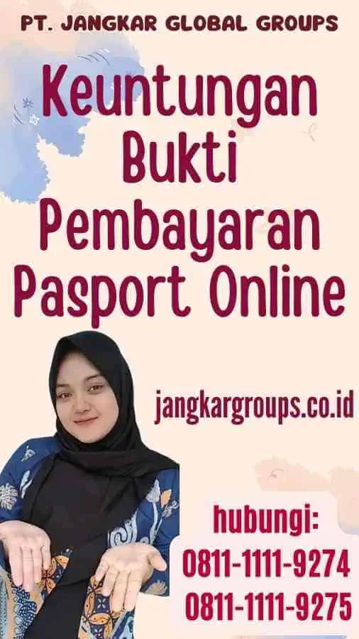 Keuntungan Bukti Pembayaran Pasport Online