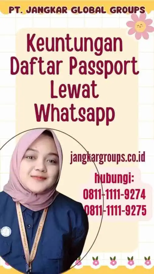 Keuntungan Daftar Passport Lewat Whatsapp