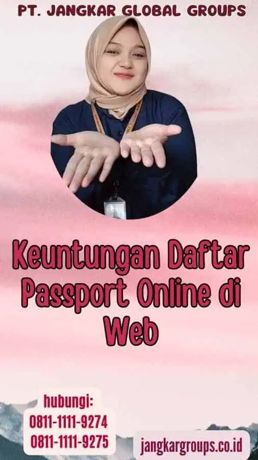 Keuntungan Daftar Passport Online di Web