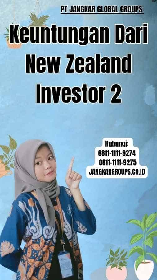 Keuntungan Dari New Zealand Investor 2