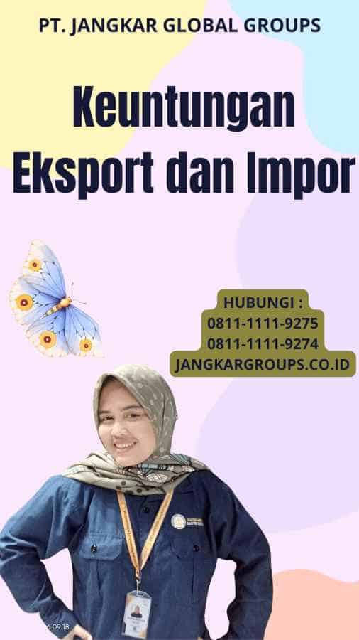 Keuntungan Eksport dan Impor