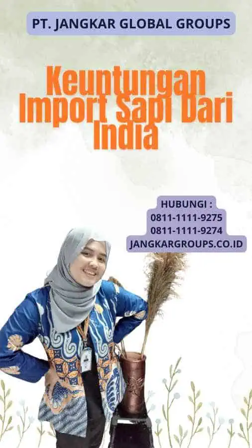 Keuntungan Import Sapi Dari India