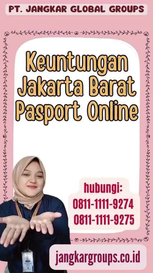 Keuntungan Jakarta Barat Pasport Online