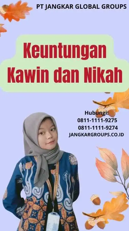 Keuntungan Kawin dan Nikah