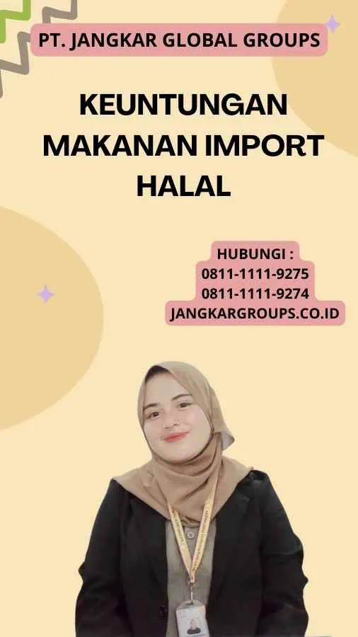 Keuntungan Makanan Import Halal