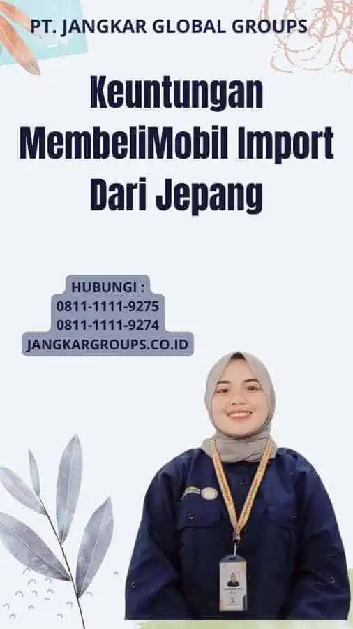 Keuntungan MembeliMobil Import Dari Jepang