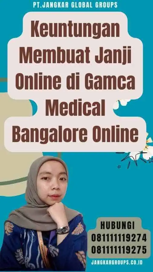 Keuntungan Membuat Janji Online di Gamca Medical Bangalore Online