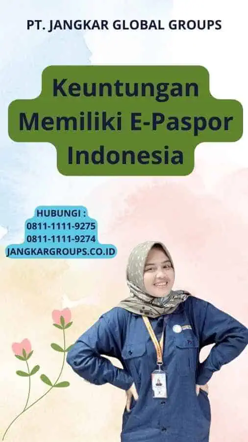 Keuntungan Memiliki E-Paspor Indonesia