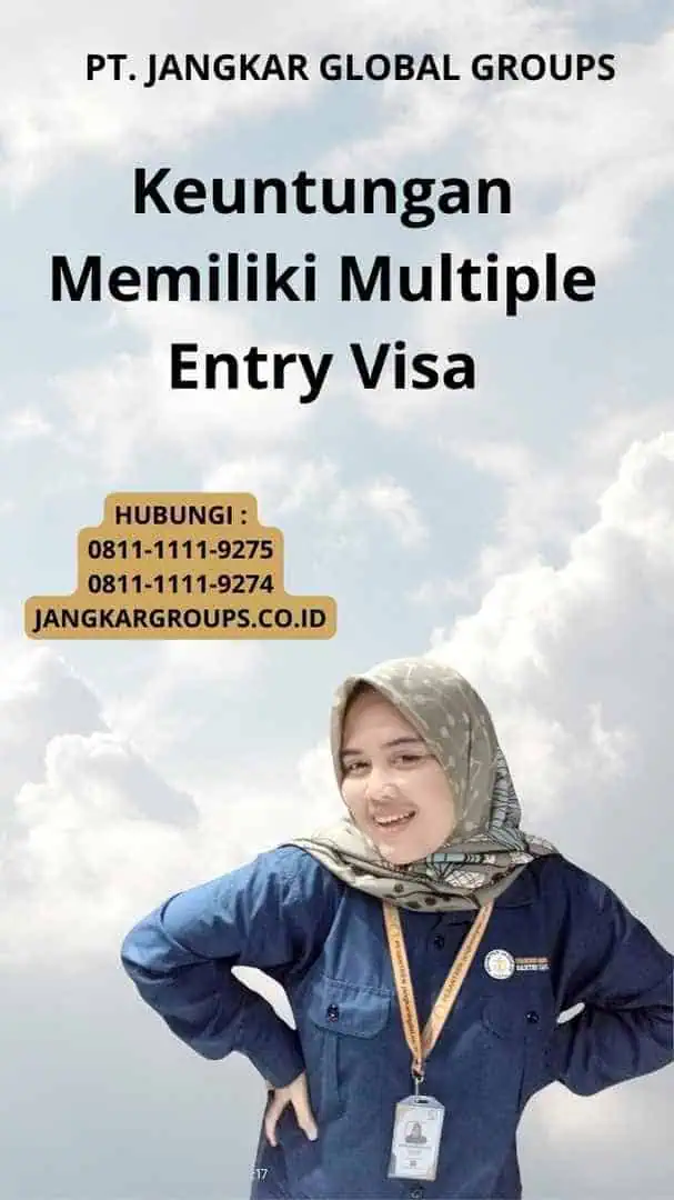 Keuntungan Memiliki Multiple Entry Visa