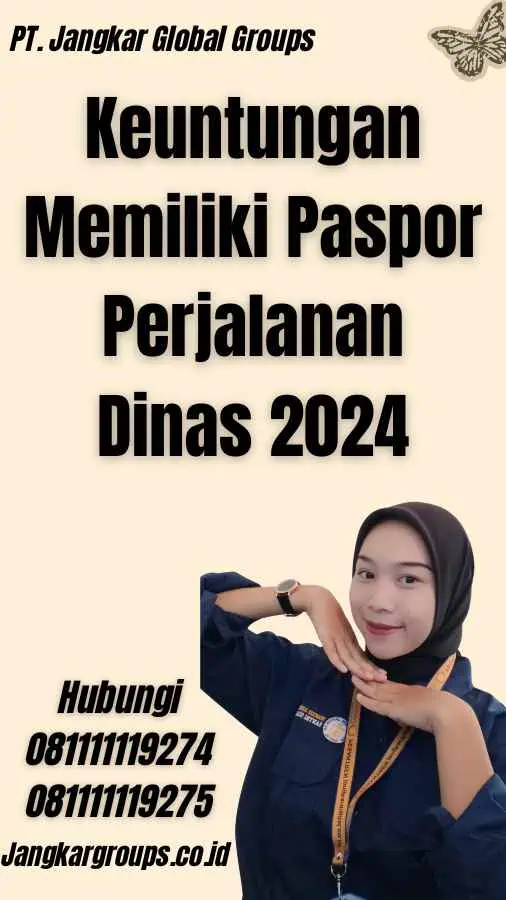 Keuntungan Memiliki Paspor Perjalanan Dinas 2024