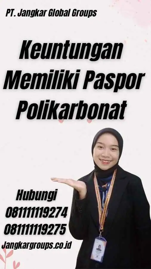 Keuntungan Memiliki Paspor Polikarbonat