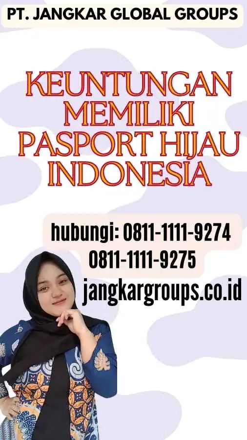 Keuntungan Memiliki Pasport Hijau Indonesia