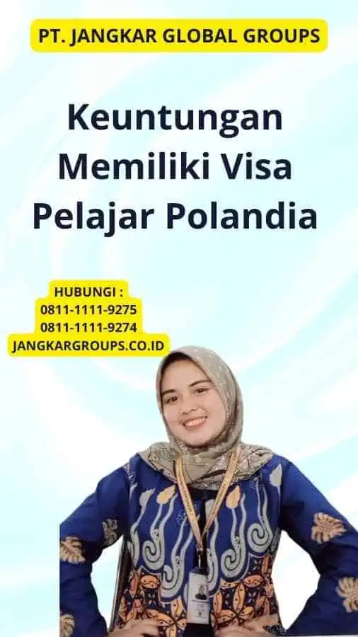 Keuntungan Memiliki Visa Pelajar Polandia