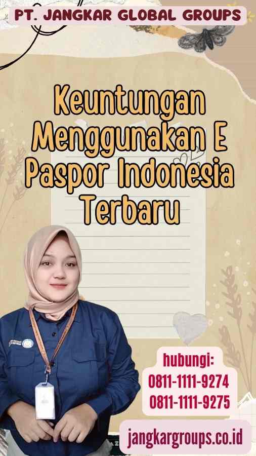 Keuntungan Menggunakan E Paspor Indonesia Terbaru