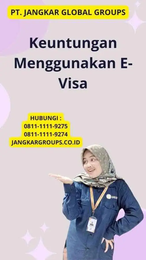 Keuntungan Menggunakan E-Visa