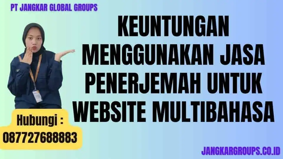 Keuntungan Menggunakan Jasa Penerjemah Untuk Website Multibahasa