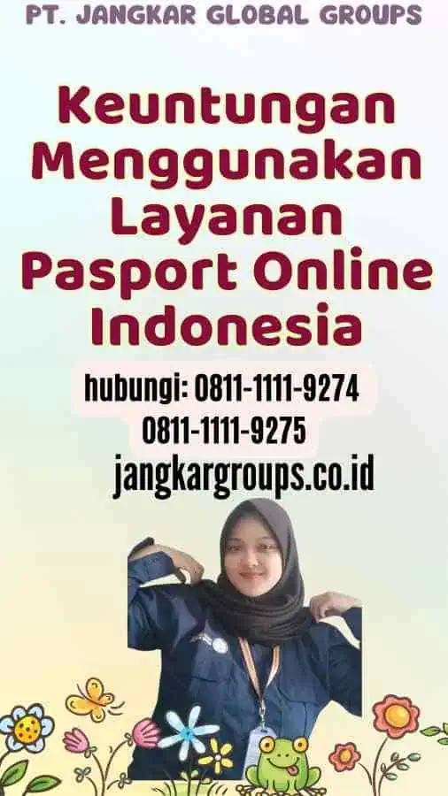 Keuntungan Menggunakan Layanan Pasport Online Indonesia