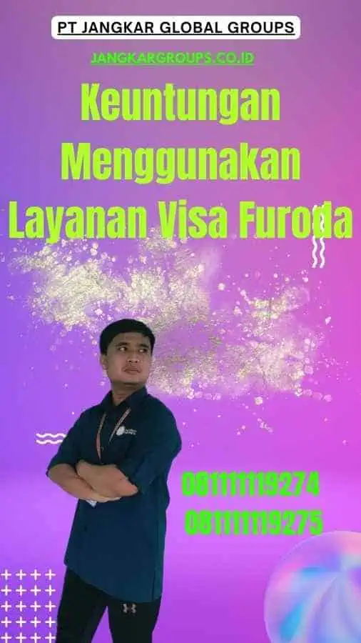 Keuntungan Menggunakan Layanan Visa Furoda