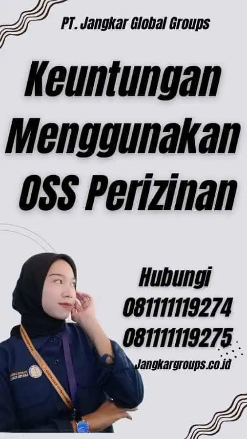 Keuntungan Menggunakan OSS Perizinan