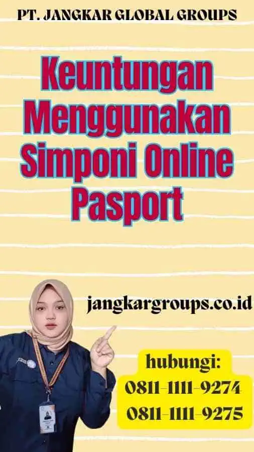 Keuntungan Menggunakan Simponi Online Pasport