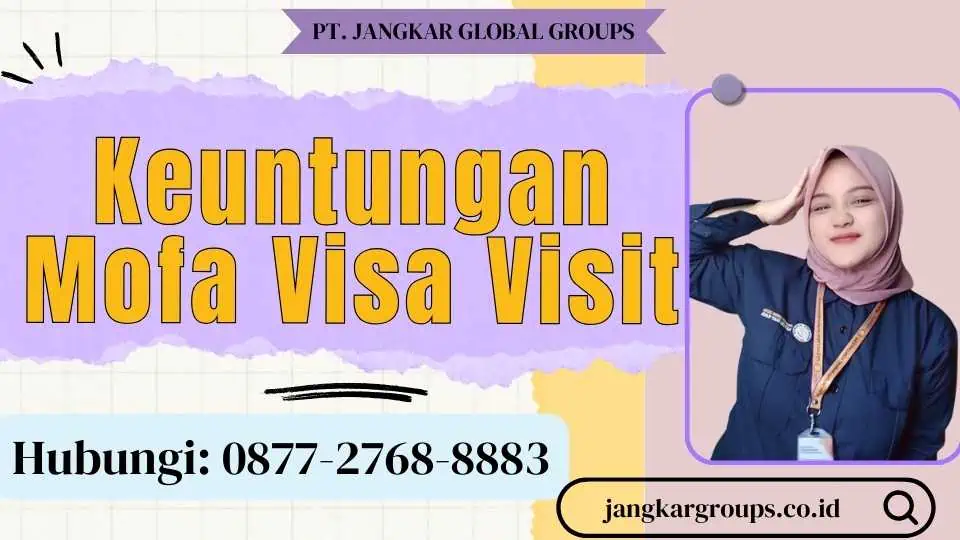 Keuntungan Mofa Visa Visit