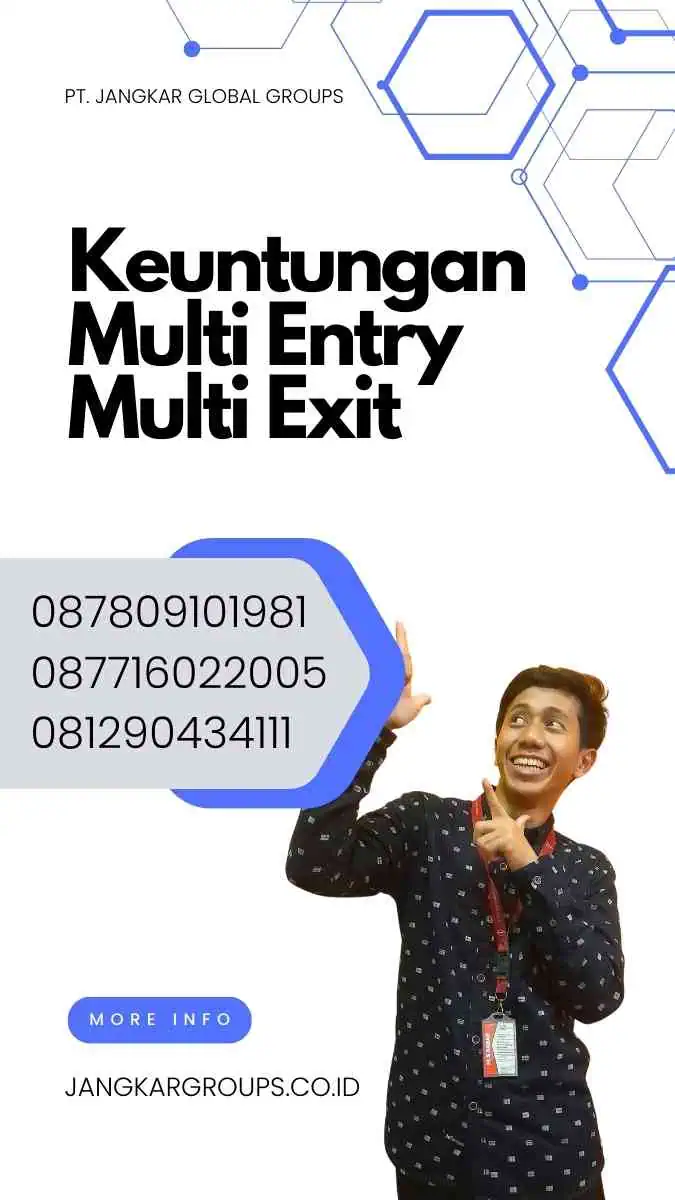 Keuntungan Multi Entry Multi Exit