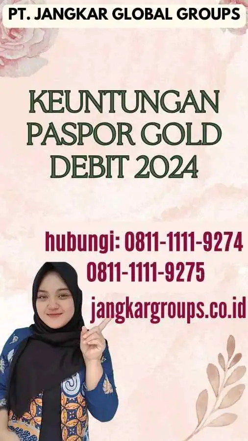 Keuntungan Paspor Gold Debit 2024