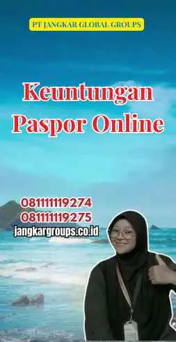 Keuntungan Paspor Online