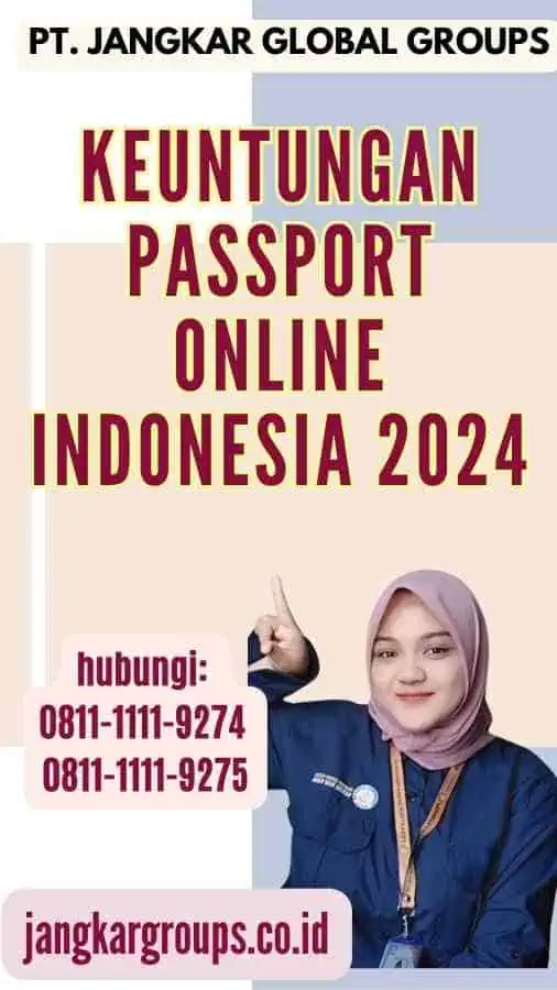 Keuntungan Passport Online Indonesia 2024