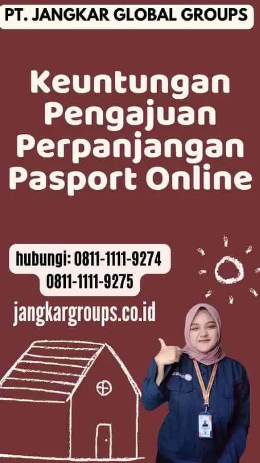 Keuntungan Pengajuan Perpanjangan Pasport Online