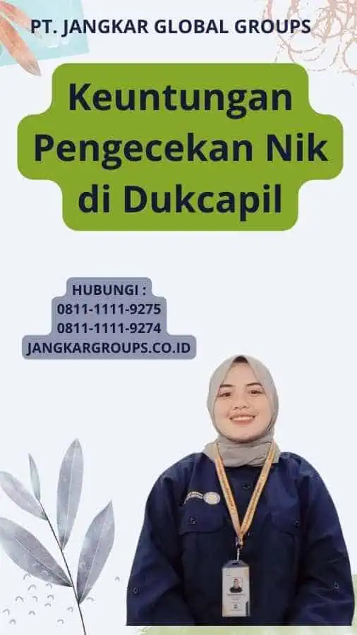 Keuntungan Pengecekan Nik di Dukcapil