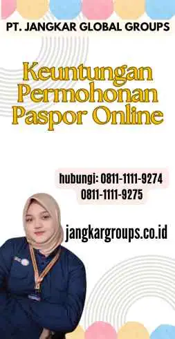 Keuntungan Permohonan Paspor Online