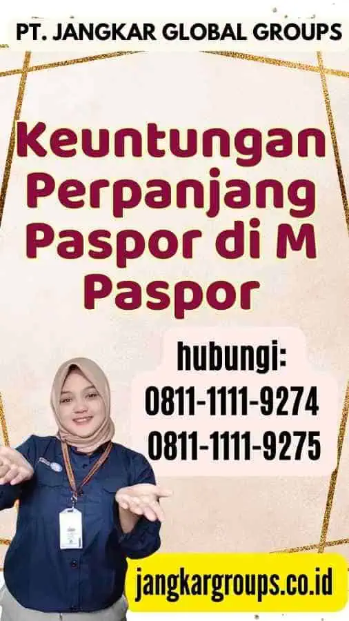 Keuntungan Perpanjang Paspor di M Paspor