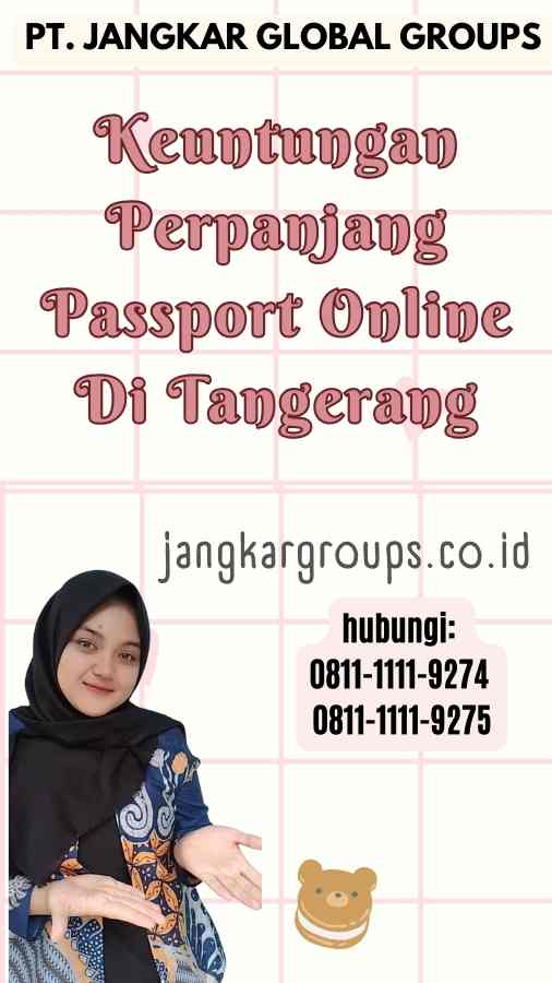 Keuntungan Perpanjang Passport Online Di Tangerang