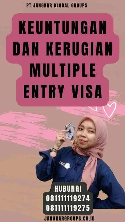 Keuntungan dan Kerugian Multiple Entry Visa