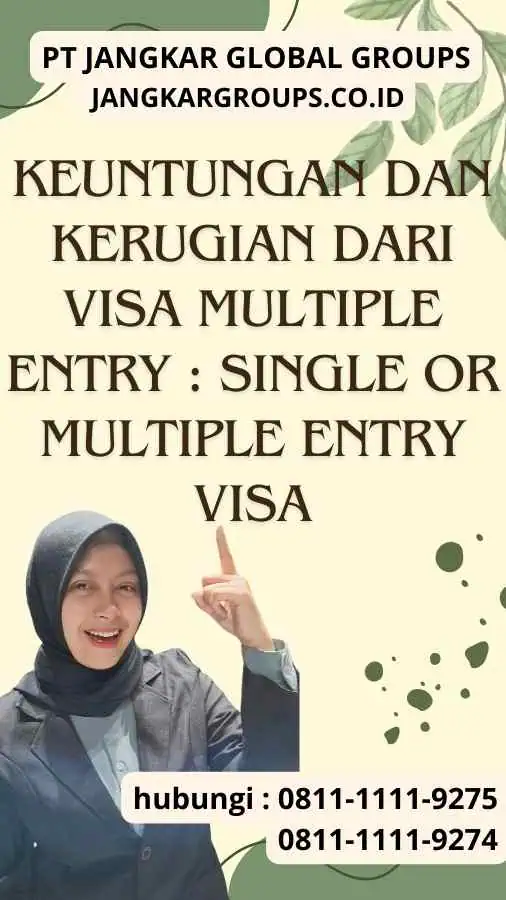 Keuntungan dan Kerugian dari Visa Multiple Entry Single or Multiple Entry Visa