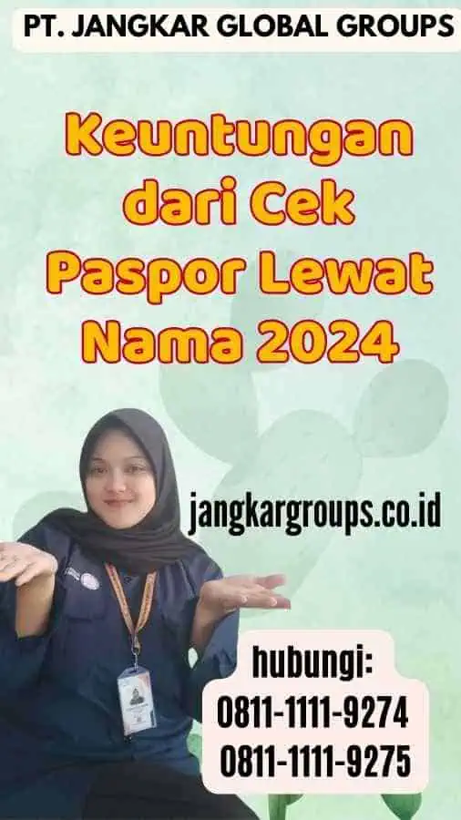 Keuntungan dari Cek Paspor Lewat Nama 2024